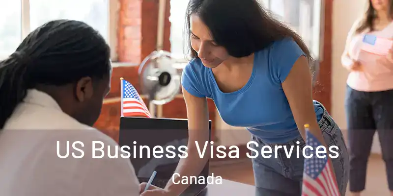 US Business Visa Services Canada