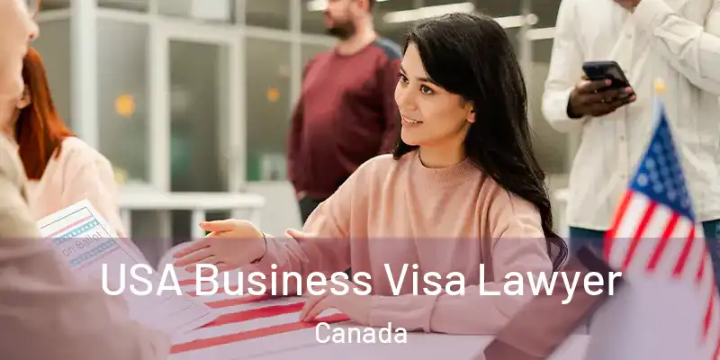  USA Business Visa Lawyer Canada